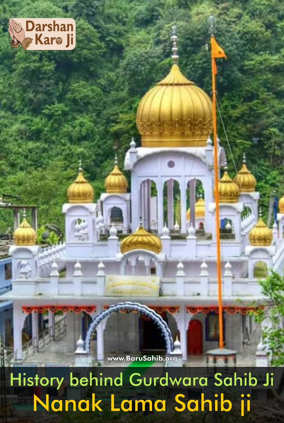 Gurudwara Nanaklama Sahib Ji, Chungthang - North Sikkim